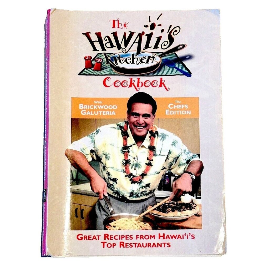 The Hawaii's Kitchen Cookbook Brickwood Galuteria 2003 Alan Wong Chef Mavro